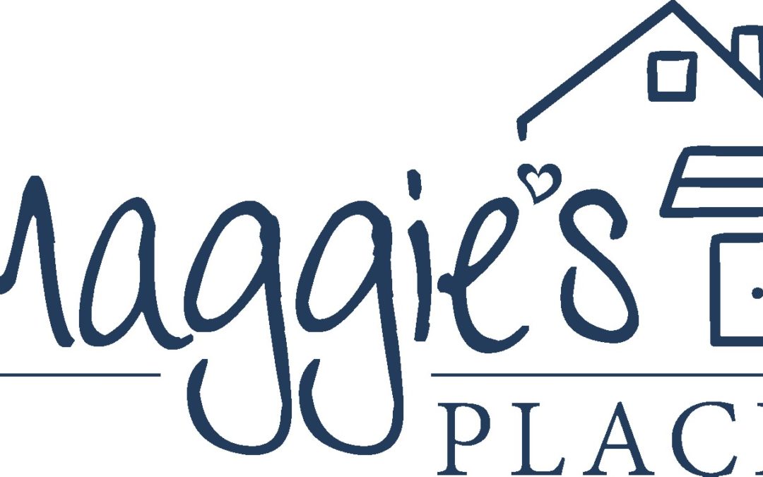 Maggie’s Place